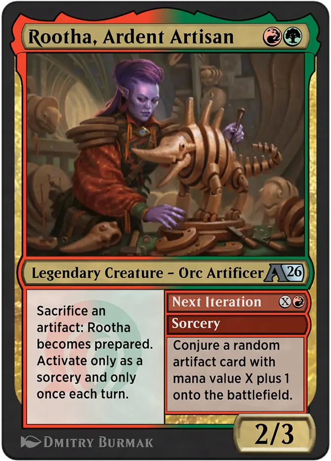 Rootha, Ardent Artisan